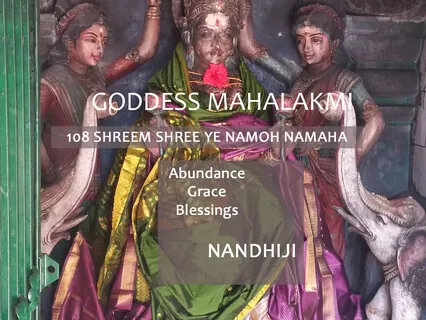 108 GODDESS MAHALAXMI Mantra of Heart Abundance NANDHIJI 