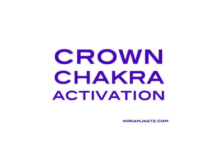 Crown Chakra Activation