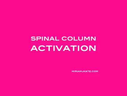 Spinal Activation - Sushumna Nadi